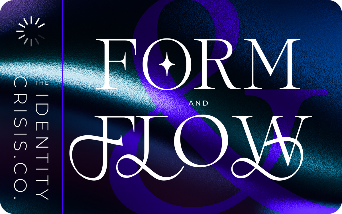 Form & Flow
